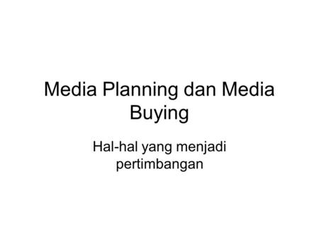 Media Planning dan Media Buying