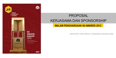 ARCHITECT FOR PEOPLE: TOWARDS JAKARTA 2045