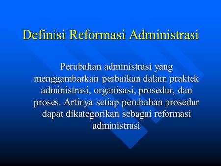 Definisi Reformasi Administrasi