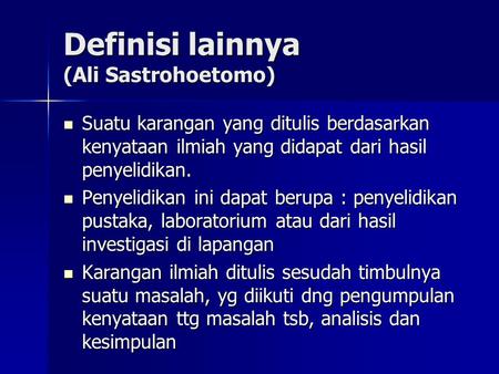 Definisi lainnya (Ali Sastrohoetomo)