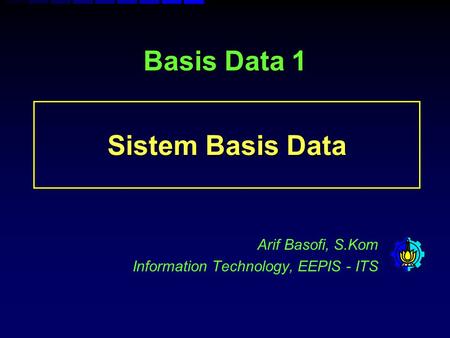 Arif Basofi, S.Kom Information Technology, EEPIS - ITS