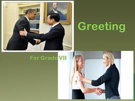 Greeting For Grade VII.