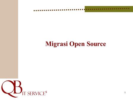 Migrasi Open Source.