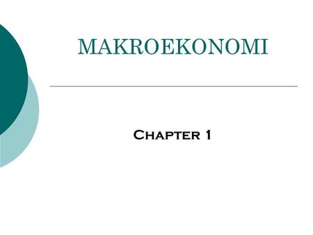 MAKROEKONOMI Chapter 1.