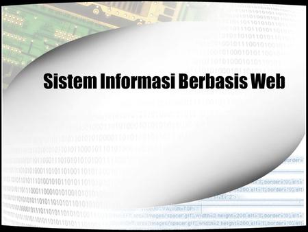 Sistem Informasi Berbasis Web