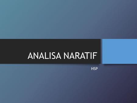 ANALISA NARATIF HSP.