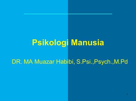 DR. MA Muazar Habibi, S.Psi.,Psych.,M.Pd