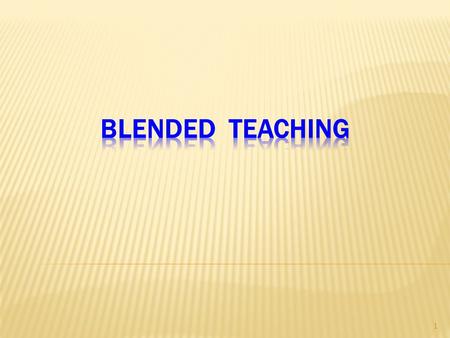 1.  Apakah pembelajaran blended?  Mengapa memerlukan blended?  Bagaimana Menyiapkan Pembelajaran Variatif- integratif?  Bagaimana pendidiknya? 2.