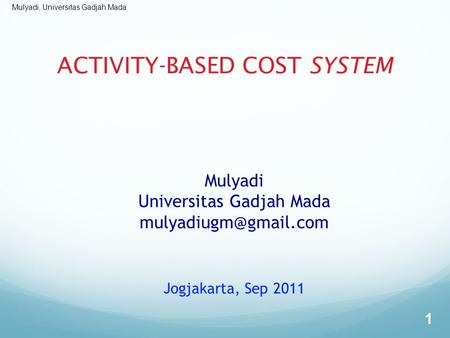 ACTIVITY-BASED COST SYSTEM