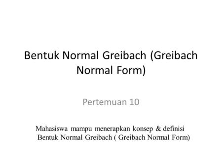 Bentuk Normal Greibach (Greibach Normal Form)