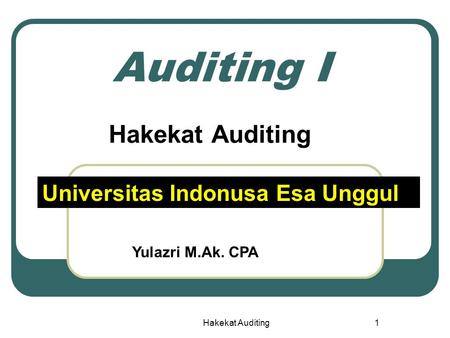 Auditing - modul 1 Hakekat Auditing
