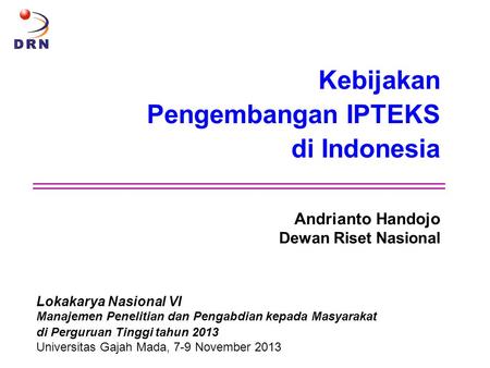 Kebijakan Pengembangan IPTEKS di Indonesia