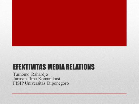 EFEKTIVITAS MEDIA RELATIONS