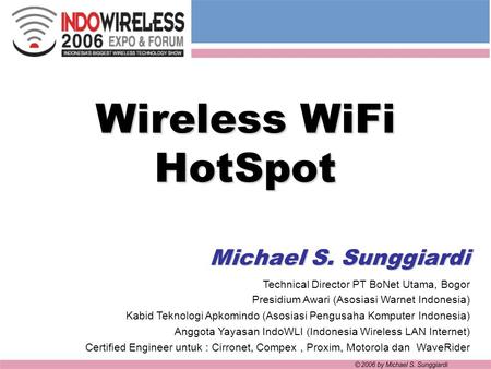 Wireless WiFi HotSpot Michael S. Sunggiardi