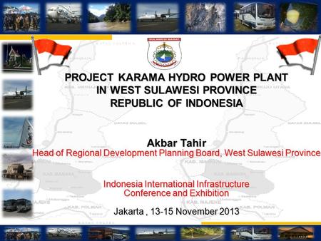 PROJECT KARAMA HYDRO POWER PLANT IN WEST SULAWESI PROVINCE