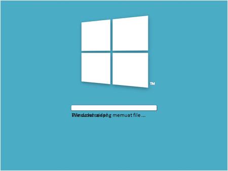 Windows sedang memuat fileFile sudah siap!.... Administrator Tamu.