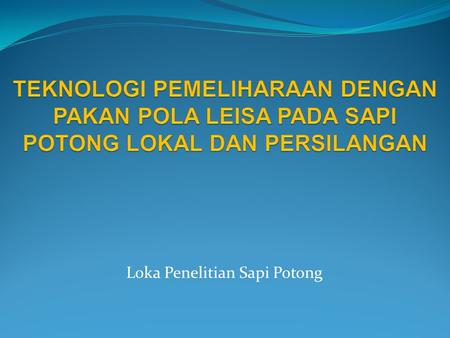 Loka Penelitian Sapi Potong