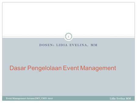 Dasar Pengelolaan Event Management