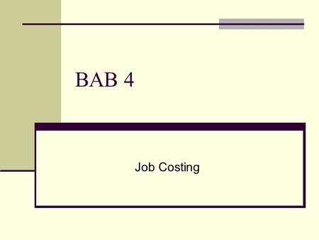 BAB 4 Job Costing.