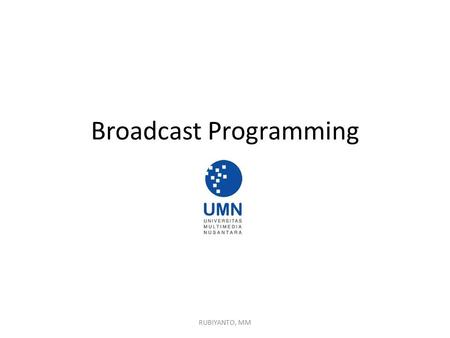 Broadcast Programming