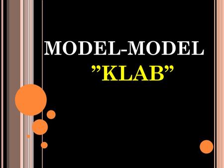 MODEL-MODEL ’’KLAB’’.