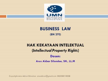 HAK KEKAYAAN INTELEKTUAL (Intellectual Property Rights)