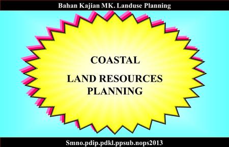 COASTAL LAND RESOURCES PLANNING