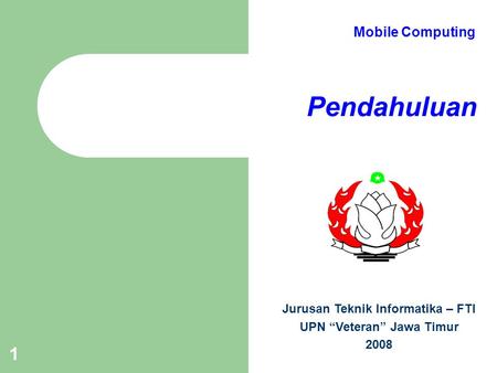 Jurusan Teknik Informatika – FTI UPN “Veteran” Jawa Timur
