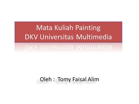 Mata Kuliah Painting DKV Universitas Multimedia
