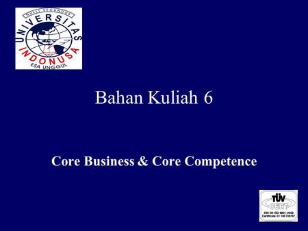 Core Business & Core Competence