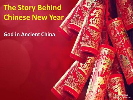 The Story Behind Chinese New Year