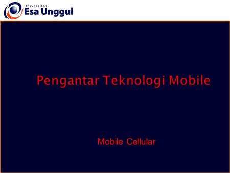 Pengantar Teknologi Mobile