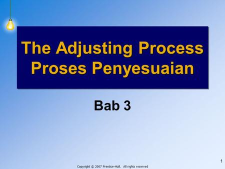 The Adjusting Process Proses Penyesuaian