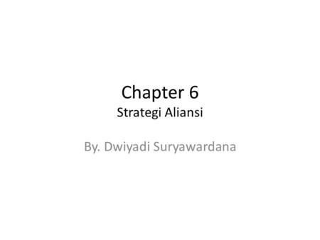 Chapter 6 Strategi Aliansi