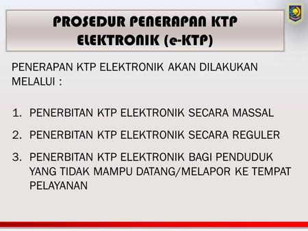 PROSEDUR PENERAPAN KTP ELEKTRONIK (e-KTP)