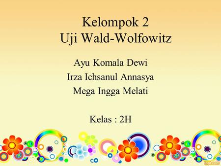 Kelompok 2 Uji Wald-Wolfowitz