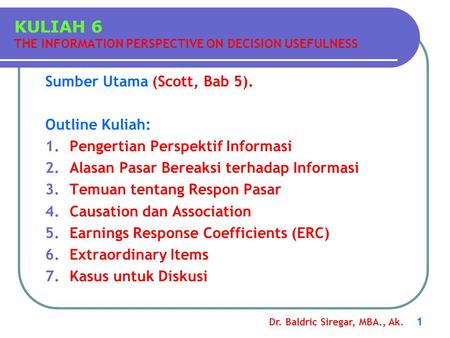 KULIAH 6 THE INFORMATION PERSPECTIVE ON DECISION USEFULNESS