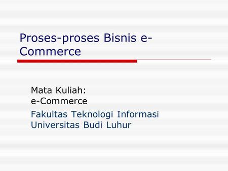 Proses-proses Bisnis e-Commerce