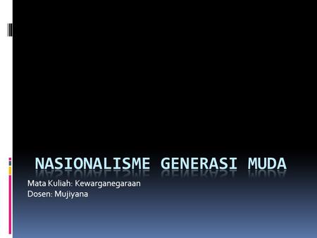 NASIONALISME GENERASI MUDA