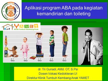 Aplikasi program ABA pada kegiatan kemandirian dan toileting