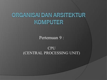 Organisai dan arsitektur komputer
