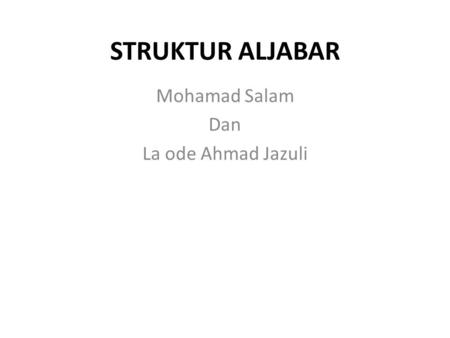 Mohamad Salam Dan La ode Ahmad Jazuli