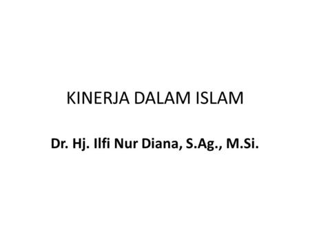 Dr. Hj. Ilfi Nur Diana, S.Ag., M.Si.