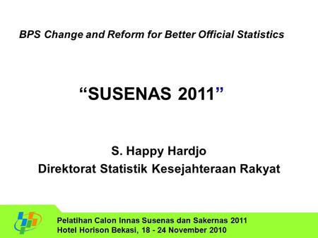 S. Happy Hardjo Direktorat Statistik Kesejahteraan Rakyat
