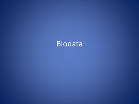 Biodata.