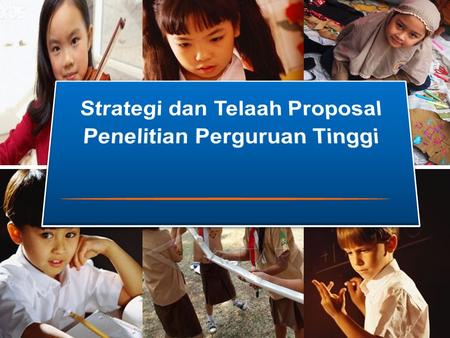 Strategi dan Telaah Proposal Penelitian Perguruan Tinggi