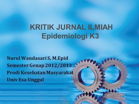 KRITIK JURNAL ILMIAH Epidemiologi K3
