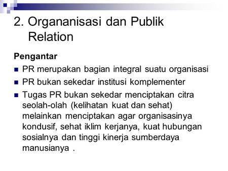 2. Organanisasi dan Publik Relation