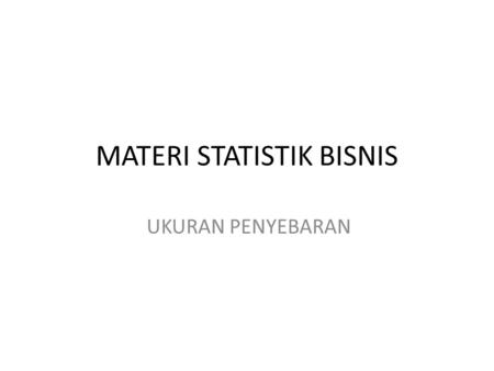 MATERI STATISTIK BISNIS