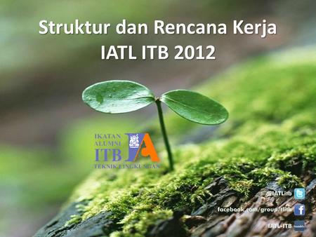 Struktur dan Rencana Kerja IATL ITB 2012